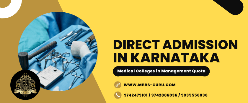You are currently viewing Direct Admission in Karnataka Medical Colleges