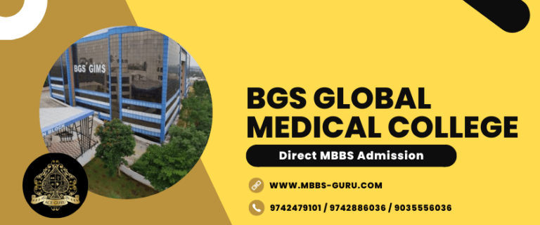 Read more about the article BGS Global Medical College Direct MBBS Admission