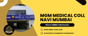 Read more about the article MGM Navi Mumbai Direct MBBS Admission