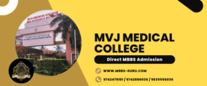 Read more about the article MVJ Medical College Direct MBBS Admission