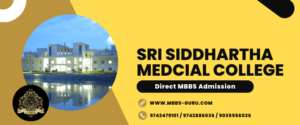Read more about the article Sri Siddhartha Medical College Direct MBBS Admission