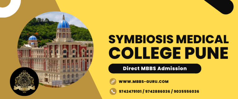 Read more about the article Symbiosis Medical College Pune Direct MBBS Admission