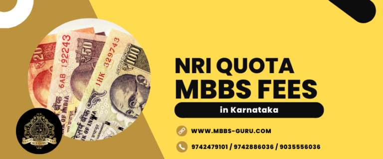 Read more about the article NRI Quota MBBS Fees in Karnataka