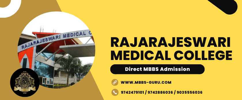 You are currently viewing Rajarajeswari Medical College Direct MBBS Admission
