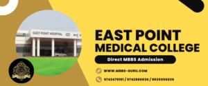 Read more about the article East Point Medical College Direct MBBS Admission