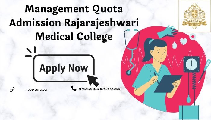 Management Quota Admission Rajarajeshwari Medical College