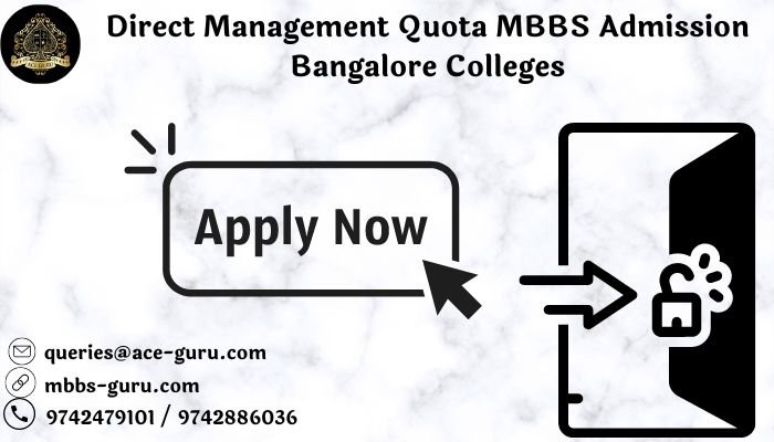 Direct Management Quota MBBS Admission Bangalore Colleges