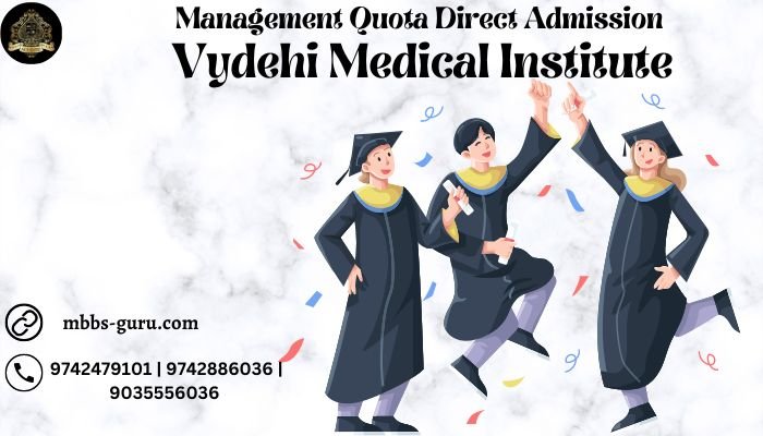 Management Quota Direct Admission Vydehi Medical Institute