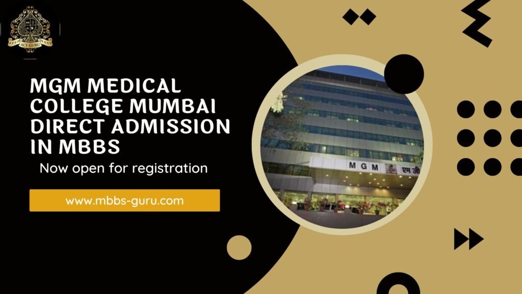 MGM Medical College Mumbai Direct Admission in MBBS