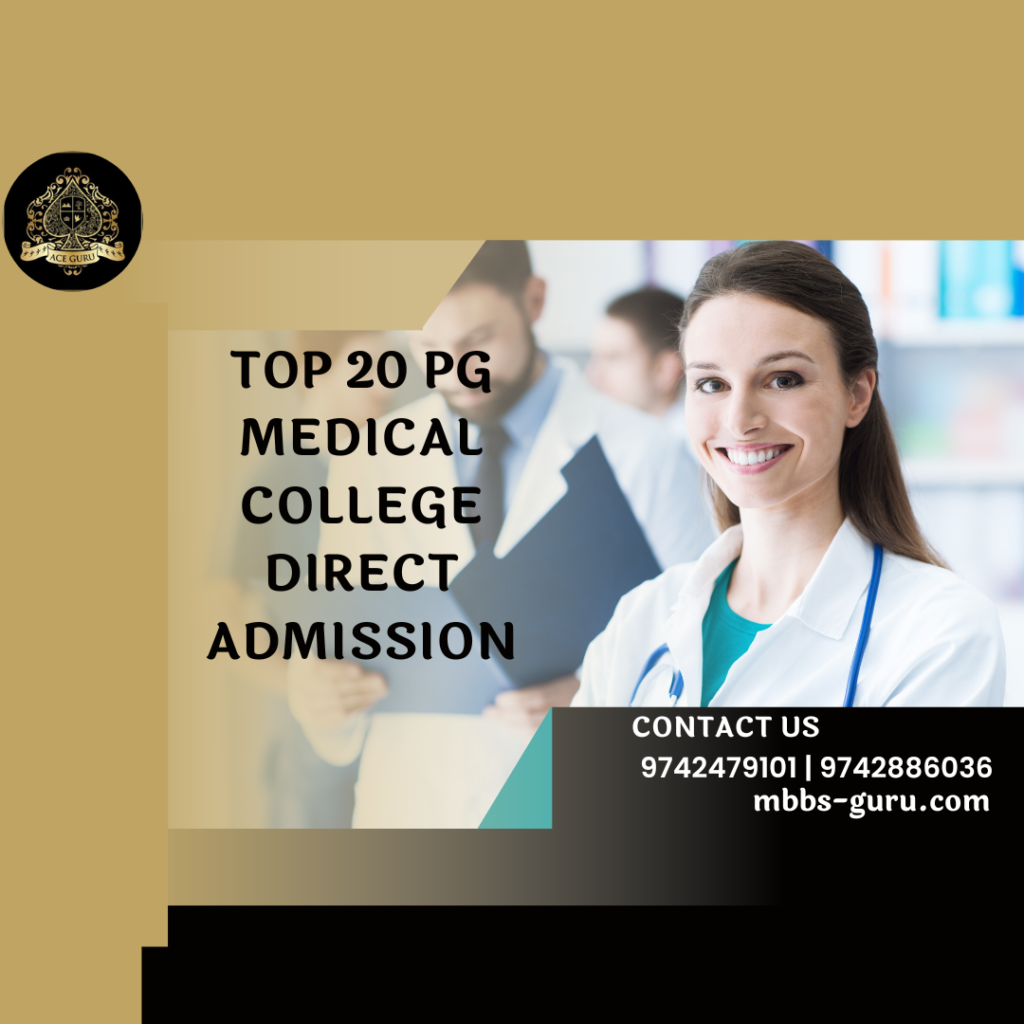 Top 20 PG Medical College Direct Admission