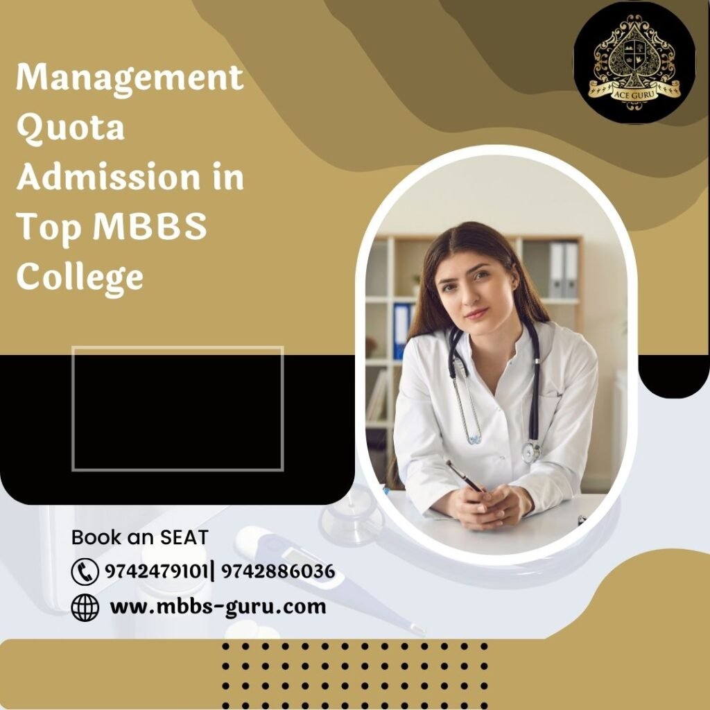 Management Quota Admission in Top MBBS College