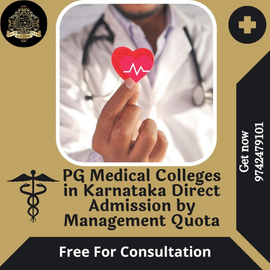 PG Medical Colleges in Karnataka Direct Admission by Management Quota