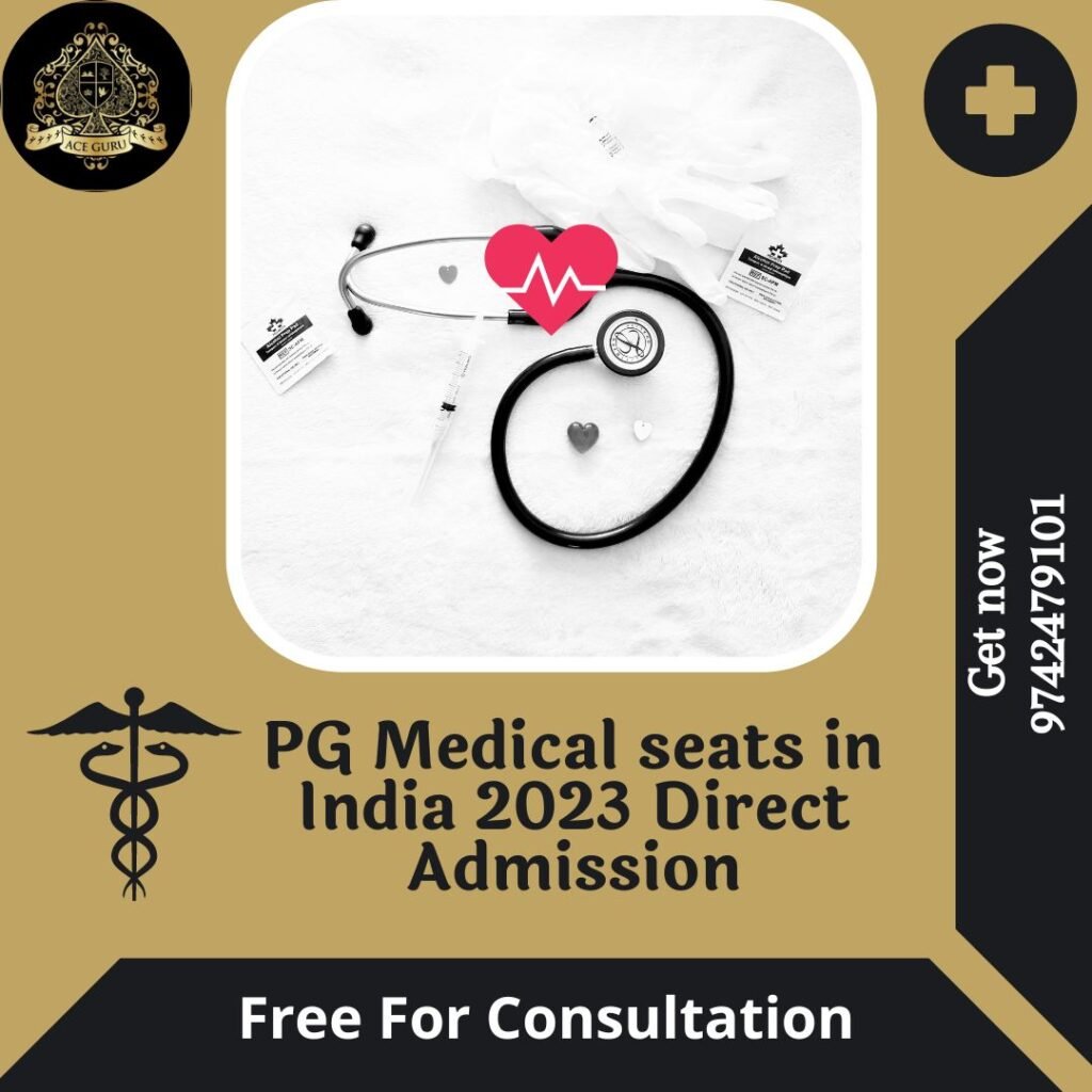 PG Medical seats in India 2023 Direct Admission