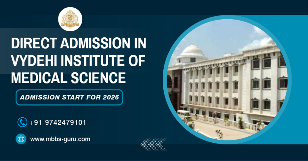 Direct Admission in Vydehi Institute of Medical Science.