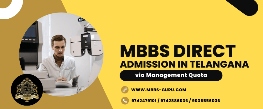 You are currently viewing MBBS Direct Admission in Telangana